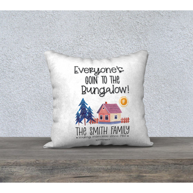 Everyone's Going to the Bungalow Pillow - Personalized